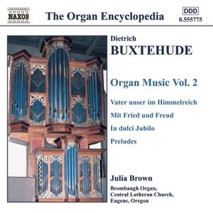 Buxtehude - Organ Music Volume 2