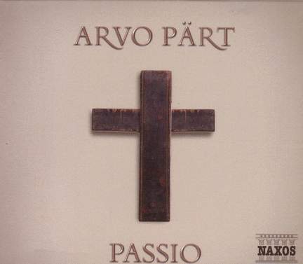 Pärt: Passio (St John Passion)