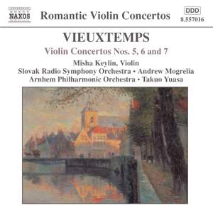 Vieuxtemps: Violin Concertos Nos. 5, 6 & 7