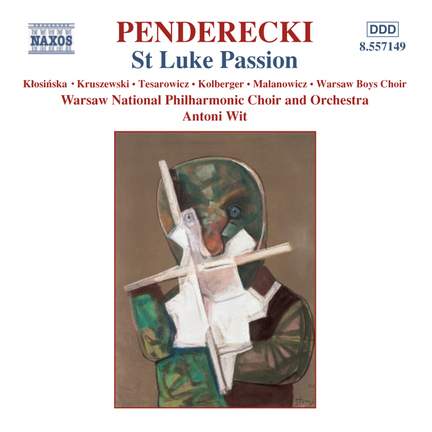 Penderecki: St Luke Passion