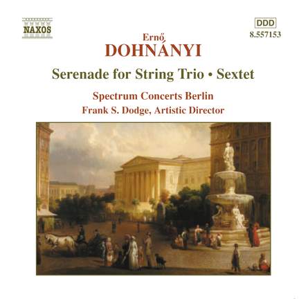 Dohnányi: Serenade & Sextet