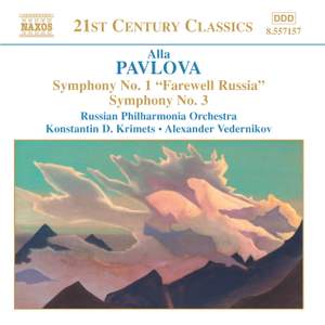 Alla Pavlova: Symphonies Nos. 1 & 3