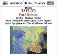 Taylor, J D: Peter Ibbetson, Op. 20