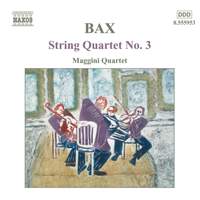 Bax: String Quartet No. 3 & Lyrical Interlude