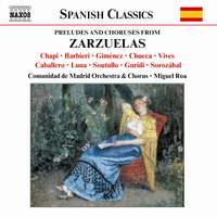 Preludes & Choruses from Zarzuelas