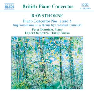 Rawsthorne: Piano Concertos 1 & 2