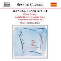 Blancafort: Complete Piano Music, Volume 1