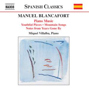 Blancafort: Complete Piano Music, Volume 1