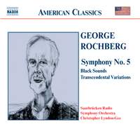 George Rochberg: Symphony No. 5