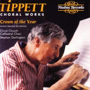Tippett - Choral Works