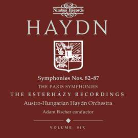 Haydn Symphonies Volume 6, Nos. 82 - 87 (the Paris Symphonies)