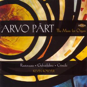 Arvo Pärt - The Music for Organ