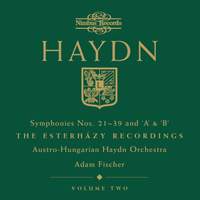 Haydn Symphonies Volume 2, Nos. 21-39 and 'A' & 'B'