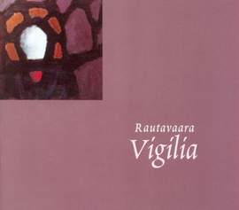 Rautavaara: Vigilia