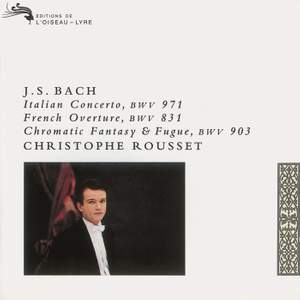 Bach, J S: Chromatic Fantasia & Fugue in D minor, BWV903, etc.