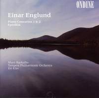 Englund: Piano Concertos Nos. 1 & 2, etc.