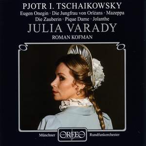 Julia Varady sings Tchaikovsky Arias