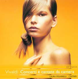 Vivaldi - Concerti e Cantate da Camera