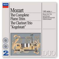 Mozart - The Complete Piano Trios & Clarinet Trio