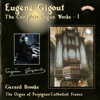 Eugène Gigout: The Complete Organ Works Volume 1