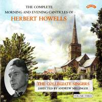 Herbert Howells: Complete Morning & Evening Services - Volume 3
