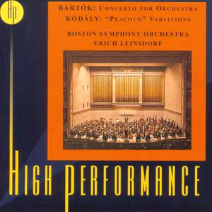 Bartok: Concerto For Orchestra & Kodaly: 'Peacock' Variations