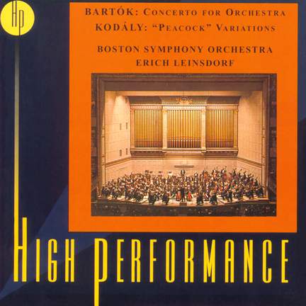 Bartok: Concerto For Orchestra & Kodaly: 'Peacock' Variations