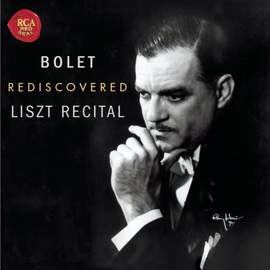 Bolet rediscovered - Liszt Recital