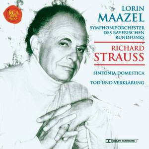 Strauss, R: Symphonia Domestica, Op. 53, etc.