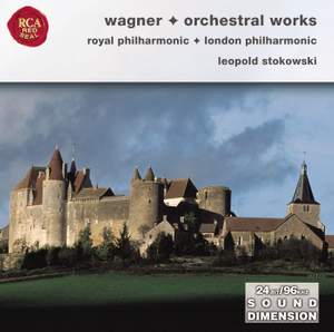 Wagner - Orchestral Works