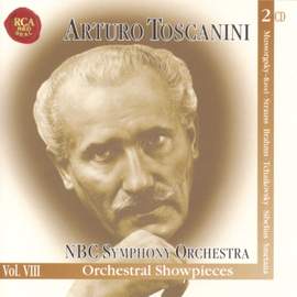 Arturo Toscanini - Orchestral Showpieces Vol VIII