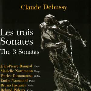 Debussy - The Three Sonatas