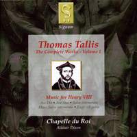 Thomas Tallis - Complete Works Volume 1
