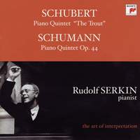 Rudolf Serkin - Schubert & Schumann Quintets