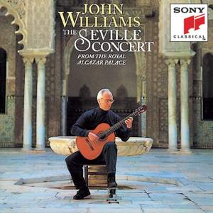 John Williams: The Seville Concert