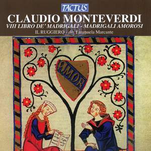 Monteverdi: Il ottavo libro de madrigali, 1638 'Madrigali guerrieri et amorosi'