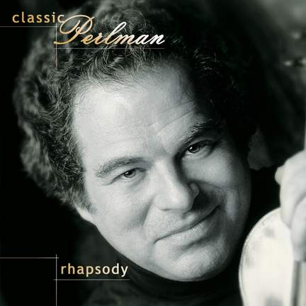 Rhapsody - classic Perlman