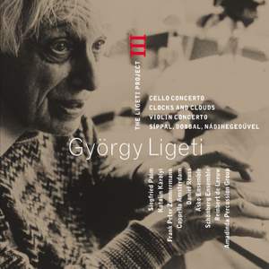 The Ligeti Project III