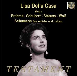 Lisa Della Casa sings Brahms, Schubert, Strauss, Wolf & Schumann