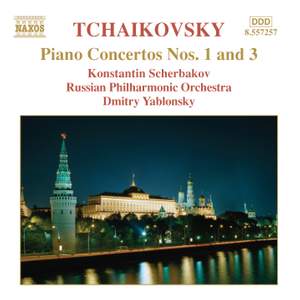 Tchaikovsky - Piano Concertos Nos. 1 & 3