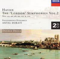 Haydn - The London Symphonies, Volume 2