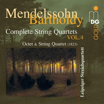 Mendelssohn - Complete String Quartets Volume 4