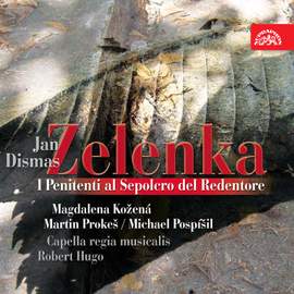Zelenka: Il Penitenti al Sepolero del Redentore