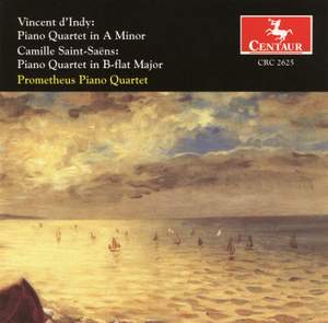 d'Indy & Saint-Saëns: Piano Quartets