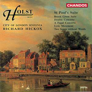 Holst: St. Paul's Suite, Brook Green Suite, Double Concerto & other orchestral works