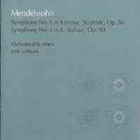 Mendelssohn: Symphonies Nos. 3 & 4