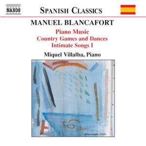 Blancafort: Complete Piano Music, Volume 2