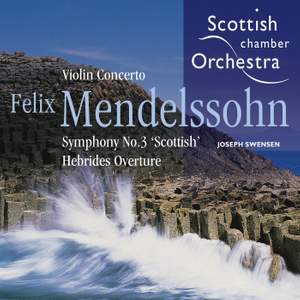 Mendelssohn: Hebrides Overture, Op. 26, etc.