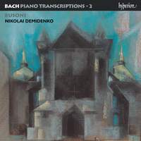 Bach - Piano Transcriptions Volume 2