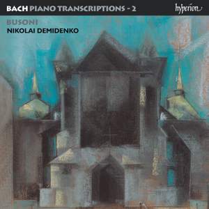 Bach - Piano Transcriptions Volume 2
